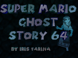 Super Mario Ghost Story 64